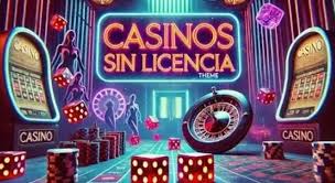 Casinos No Licenciados en España Todo lo que Necesitas Saber
