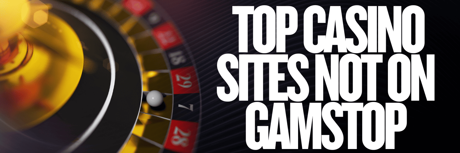 Discover Casino Sites Not on Gamstop -1852647248