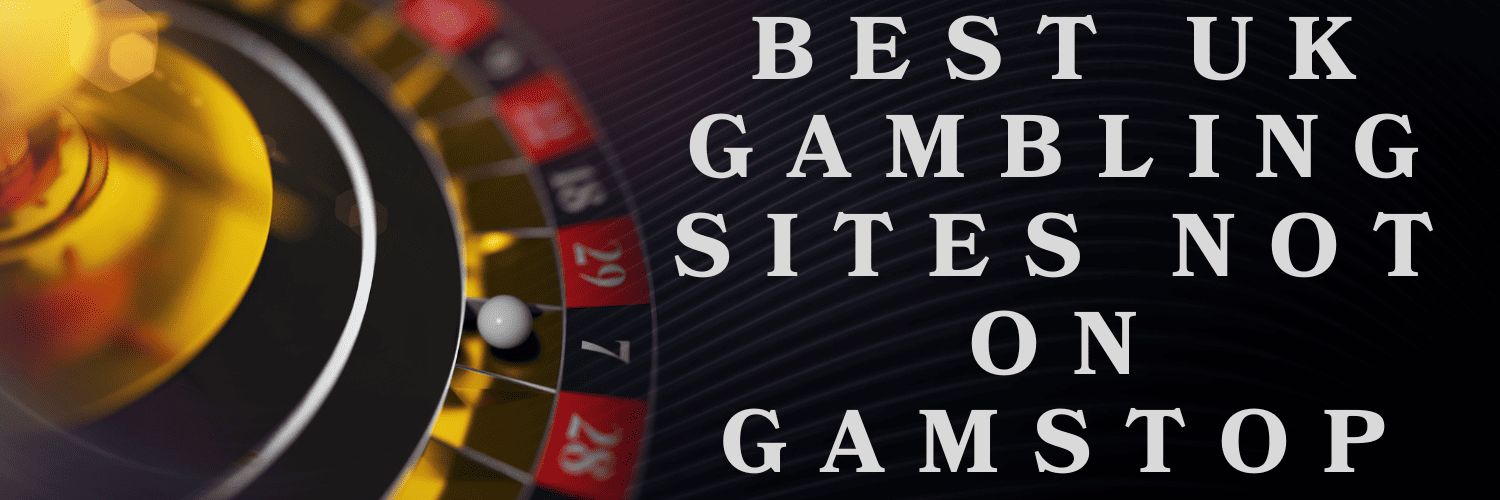 Discover the World of Non-Gamstop Casinos
