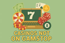 Discovering Casinos Not Listed on Gamstop -1796922935
