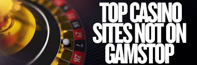 Exploring Casinos Non on Gamstop Your Guide to Alternative Gaming